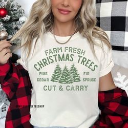 christmas tree shirt, womens christmas shirts, christmas tshirt, farm fresh trees shirt, holiday shirts women, christmas