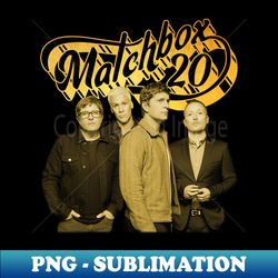matchbox 20 - mens vintage band - artistic sublimation digital file - revolutionize your designs