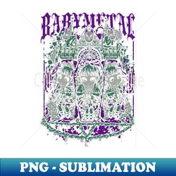 baby metal - professional sublimation digital download - fashionable and fearless