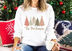 Tis The Season Christmas Tree Shirt, Cute Christmas Trees Lover Gift, Christmas Themed Sweatshirt, Xmas Family Gathering