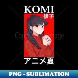 komi shouko komi-san wa comyushou desu - modern sublimation png file - stunning sublimation graphics