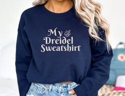 hanukkah sweatshirt hanukkah shirt festival of lights sweatshirt chanukah shirt chanukah sweatshirt dreidel shirt