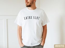 latke slut humorous, latkes shirt, jewish person hanukkah gifts, potatoes gift latkes sweatshirt, funny inmy era shirt f