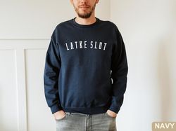 latke slut humorouss, latkes shirt, jewish person hanukkah gifts, potatoes gift latkes sweatshirt, funny inmy era shirt