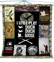 hunting i still play duck goose gift fleece blanket