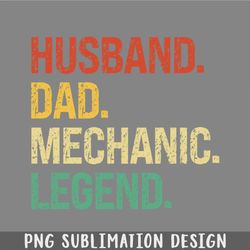 mechanic husband dad legend fathers day mechanic gift png, christmas png