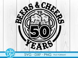 beer birthday 50 years svg files for cricut. 50th anniversary gift birthday png, svg, dxf clipart files. 50th bithday gi