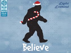 believe svg, bigfoot funny christmas svg, christmas bigfoot svg cut files for cricut xmas shirt svg, png dxf