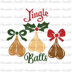 jingle balls svg, tinsel tits svg, funny christmas shirt svg, chest nuts svg, png, files for cricut, christmas svg png,