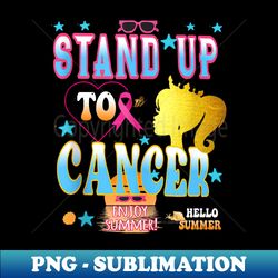 breast cancer awareness month. stand up to awareness cancer - sublimation-ready png file - boost your success with this inspirational png download