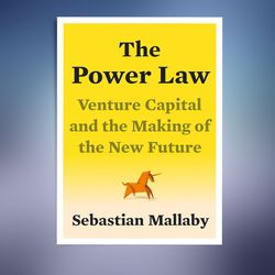 the power law: venture capital and the making of the new future