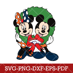 denver broncos_mickey christmas 7,svg,dxf,eps,png,digital download,cricut,mickey svg,mickey svg files