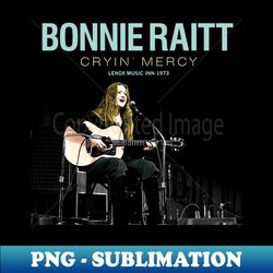 bonnie raitt - unique sublimation png download - bold & eye-catching