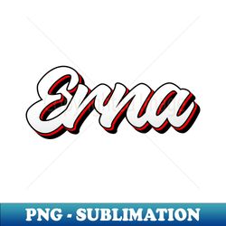 erna name - cool 70s retro font - png sublimation digital download - perfect for sublimation mastery