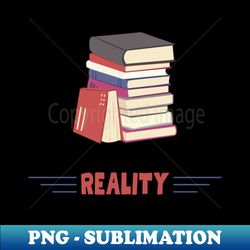 ultimate scape from reality book aesthetic - trendy sublimation digital download - spice up your sublimation projects