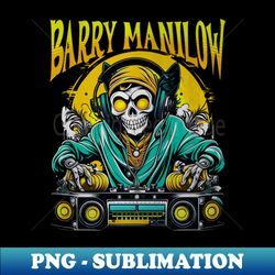 barry manilow - premium png sublimation file - spice up your sublimation projects