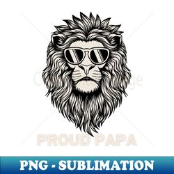 proud papa lion - retro png sublimation digital download - revolutionize your designs