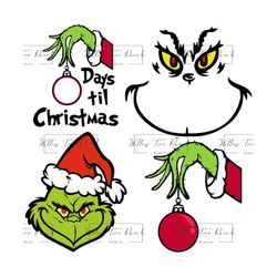 grinch face svg png jpeg pdf, grinch days till christmas, grinch holding ornaments, days till christmas svg, grinch stol