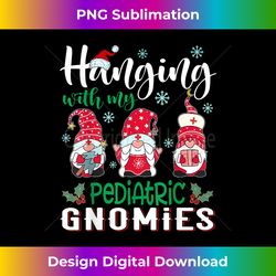 hanging with my pediatric gnomies nurse christmas santa hat - vibrant sublimation digital download - spark your artistic genius