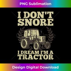 cute tractor for men dad kids agriculture farmer snore truck - urban sublimation png design - striking & memorable impressions