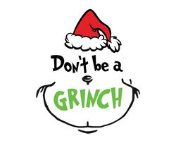 grinch christmas svg, christmas svg, grinch svg, grinchy green svg, funny grinch svg, cute grinch svg, santa hat svg 184