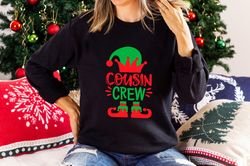 cousin crew elf shirt s, santa hat, snow snowy, family matching christmas elf shirt , sassy elf christmas matching shirt