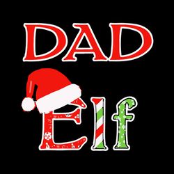 dad elf svg, elf clipart, santa hat svg, merry christmas svg, elf christmas svg, christmas svg files, digital download