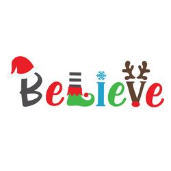 believe svg, believe clipart, christmas svg, santa svg, reindeer svg, elf svg, snowflakes svg, holidays svg