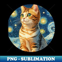 starry night cat vincent van gogh cat painting - premium png sublimation file - perfect for personalization