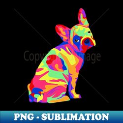 Multicolor Frenchie - Professional Sublimation Digital Download - Enhance Your Apparel with Stunning Detail