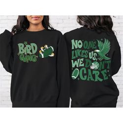 bird gang football sweatshirt, eagles football t-shirt, no one like us we don't care hoodie, go birds gang est 1933, sun