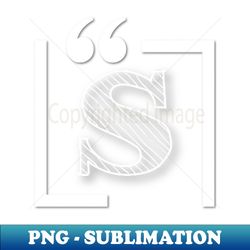 Letter S Monogram Initial letter s - PNG Transparent Digital Download File for Sublimation - Perfect for Sublimation Mastery