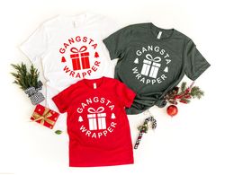 gangsta wrapper shirt - christmas shirt - funny christmas tee - group christmas shirts - christmas party shirts - mom ch