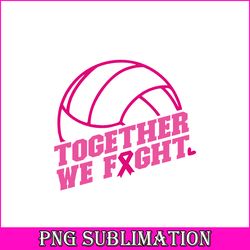 together we fight png