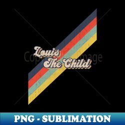 retro vintage color louis the child - png transparent sublimation design - unleash your inner rebellion