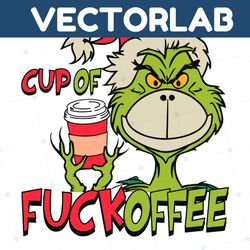 cup of fuckoffee grinch face svg graphic design file