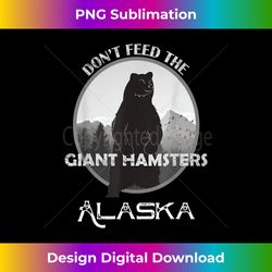 funny alaska grizzly bear gift kodiak grizzlies souvenir - chic sublimation digital download - enhance your art with a dash of spice