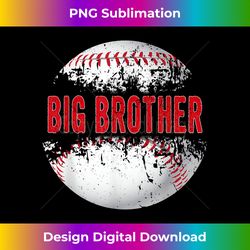 baseball softball lover ball big brother father's day - contemporary png sublimation design - customize with flair