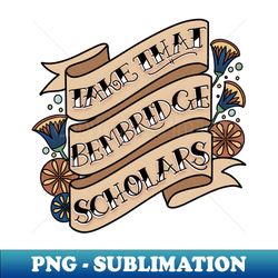 take that bembridge scholars - instant sublimation digital download - transform your sublimation creations