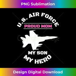 Proud AIR FORCE MOM - MY SON MY HERO Tshirt Gifts - Minimalist Sublimation Digital File - Rapidly Innovate Your Artistic Vision