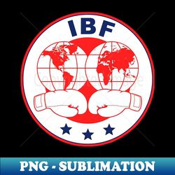 international boxing federation - special edition sublimation png file - vibrant and eye-catching typography