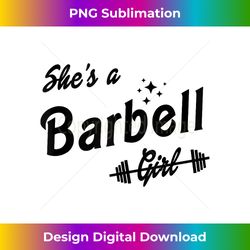 she's a barbell girl tank top - innovative png sublimation design - lively and captivating visuals