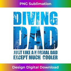 Fathers Day Diver Dad Gift Idea Scuba Diving - Edgy Sublimation Digital File - Enhance Your Art with a Dash of Spice
