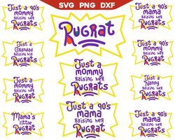 just a 90's mama raising her rugrats svg, rugrats svg, rugrats cricut, rugrats cutting, rugrats silhouette svg