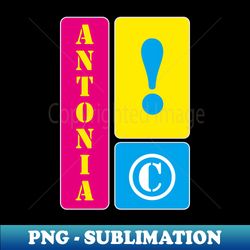 my name is antonia - signature sublimation png file - add a festive touch to every day