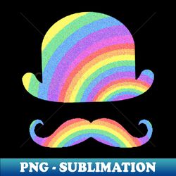 rainbow gentleman bowler hat moustache - decorative sublimation png file - fashionable and fearless