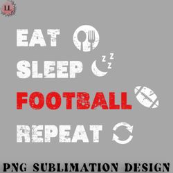 football png eat sleep football repeat game ball sports athlete