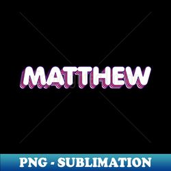 pink layers matthew name label - aesthetic sublimation digital file - unleash your inner rebellion