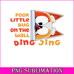 poor little bug on the wall ding jing png