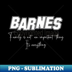barnes second name barnes family name barnes middle name - aesthetic sublimation digital file - perfect for sublimation art